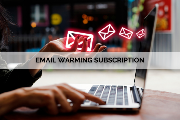 Email Warming Subscription